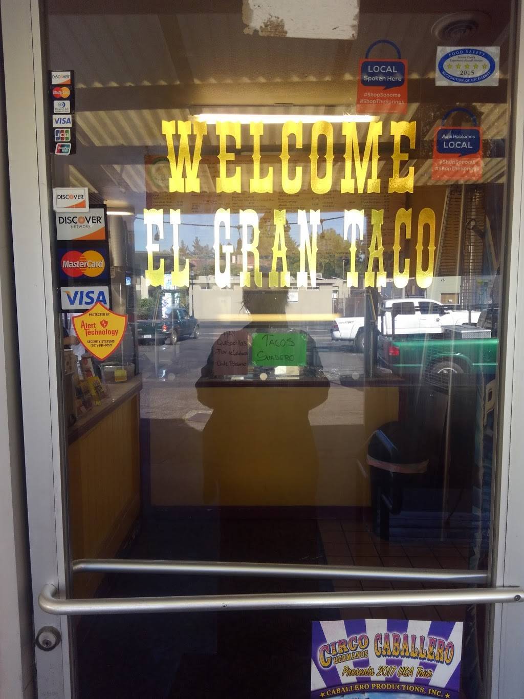 Taqueria El Gran Taco | restaurant | 40 Calle Del Monte, Sonoma, CA 95476, USA | 7079399932 OR +1 707-939-9932