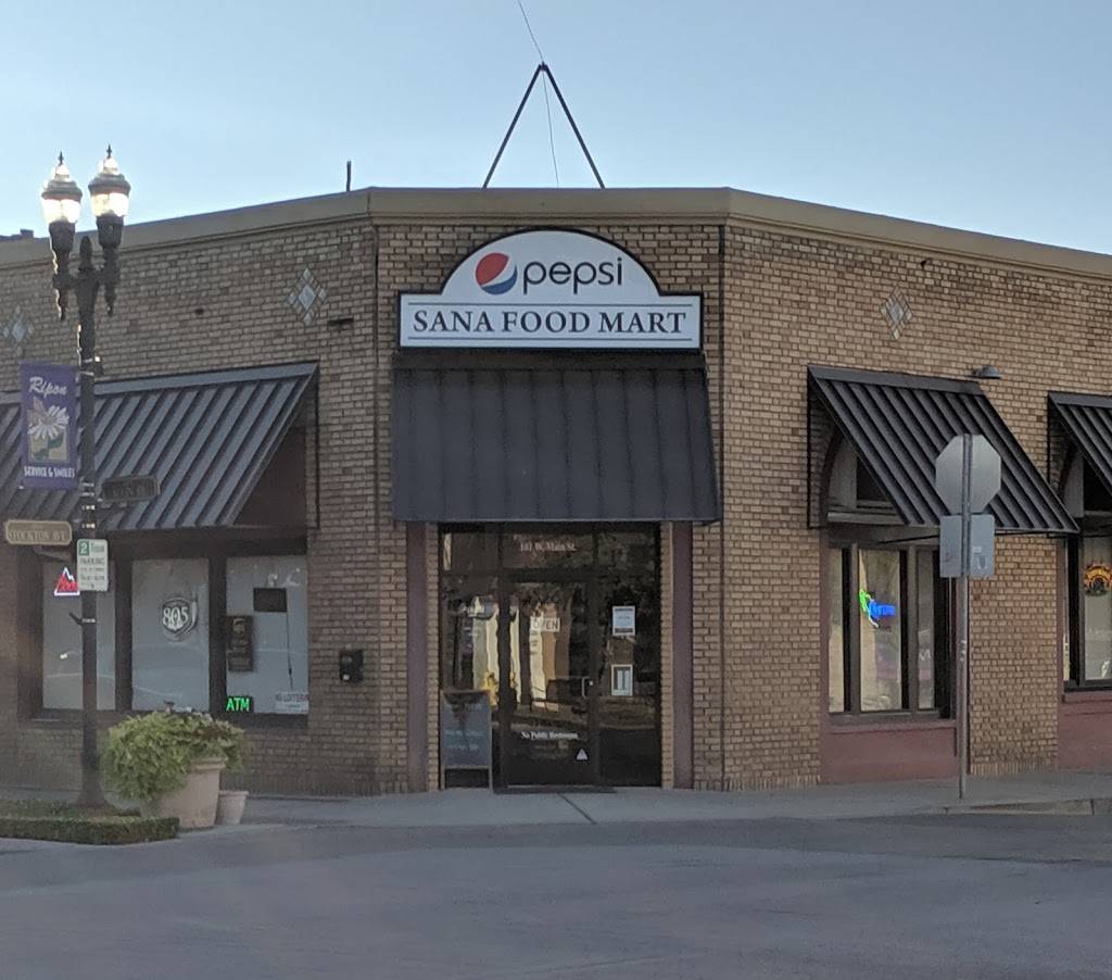 Sana Food Mart | restaurant | 101 W Main St, Ripon, CA 95366, USA | 2096003623 OR +1 209-600-3623