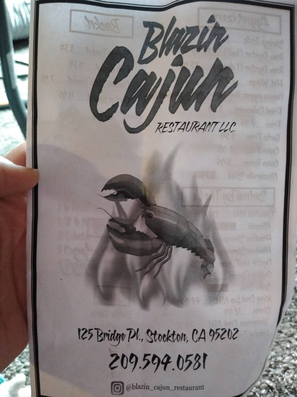 Blazin Cajun Restaurant | restaurant | 125 Bridge Pl, Stockton, CA 95202, USA | 2095940581 OR +1 209-594-0581