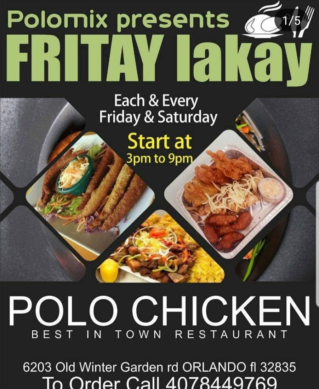 Polo chicken best in town restaurant | restaurant | 6203 Old Winter Garden Rd, Orlando, FL 32835, USA | 4078449769 OR +1 407-844-9769