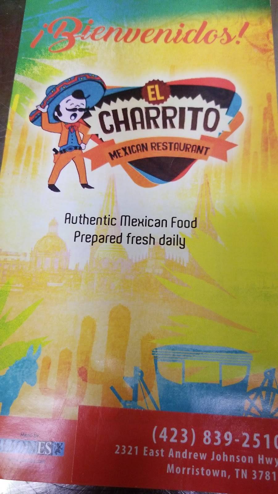 El Charrito | restaurant | 2325 E Andrew Johnson Hwy, Morristown, TN 37814, USA | 4238392510 OR +1 423-839-2510