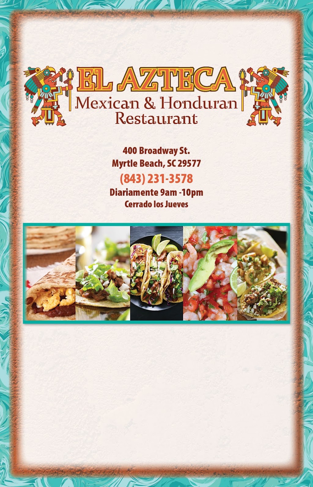 El Azteca Mexican and Honduran Restaurant | restaurant | 400 Broadway St, Myrtle Beach, SC 29577, USA | 8432313578 OR +1 843-231-3578