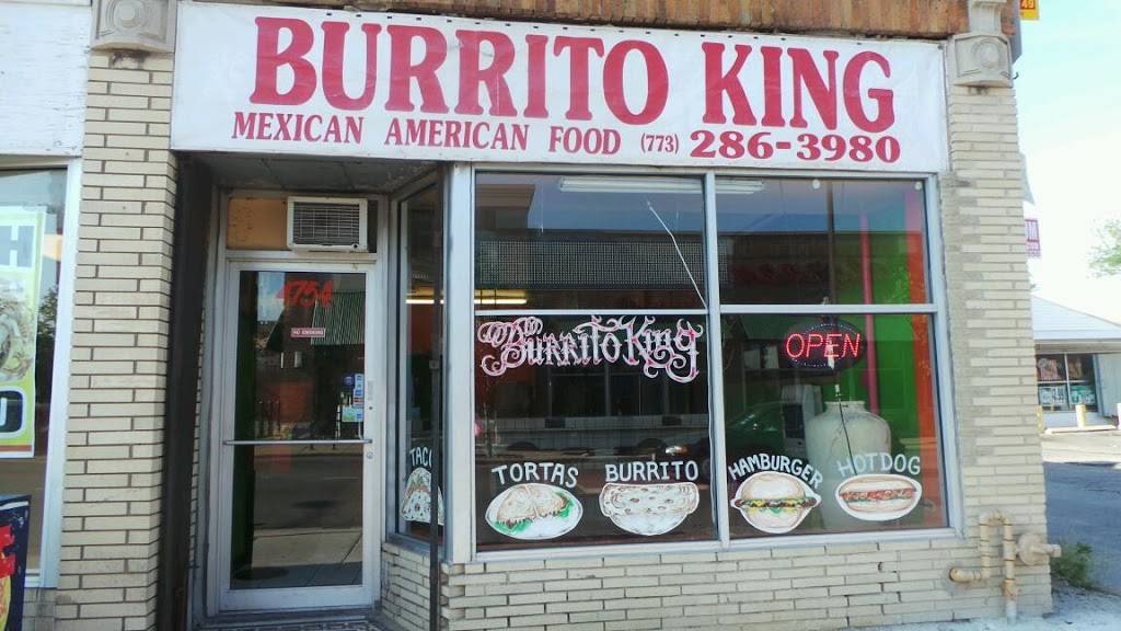 Burrito King | restaurant | 4754 W Belmont Ave, Chicago, IL 60641, USA | 7732809251 OR +1 773-280-9251