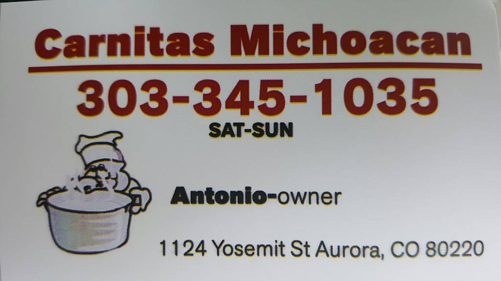 Carnitas Michoacan | restaurant | 11707 E Colfax Ave, Aurora, CO 80010, USA | 3033451035 OR +1 303-345-1035