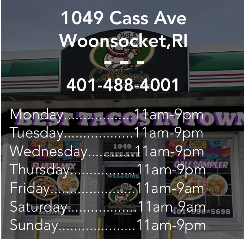 California taco | restaurant | 1049 Cass Ave, Woonsocket, RI 02895, USA | 4014884001 OR +1 401-488-4001