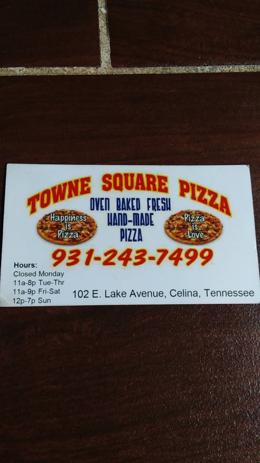 Towne Square Pizza LLC | restaurant | 102 E Lake Ave, Celina, TN 38551, USA | 9312437499 OR +1 931-243-7499