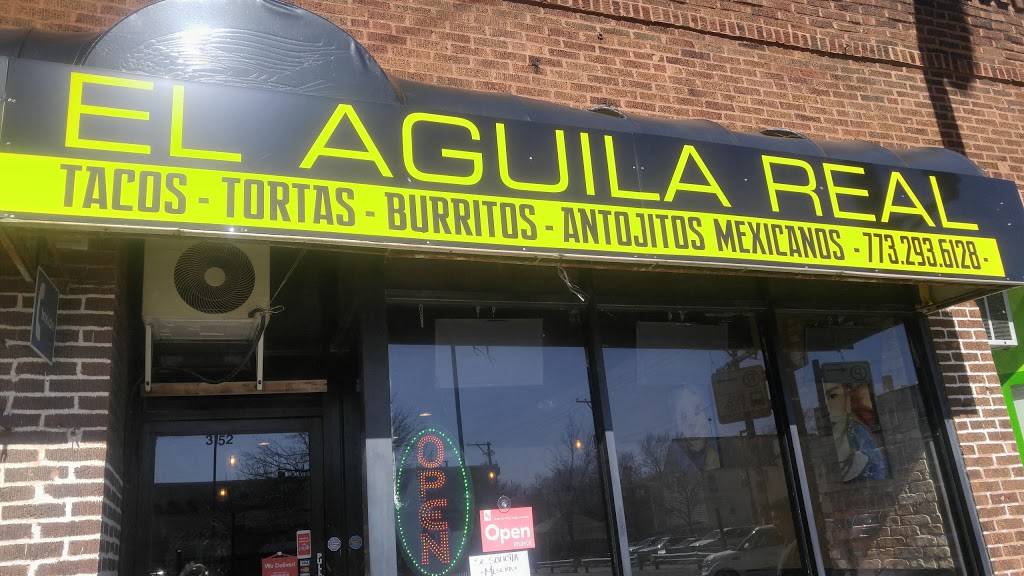 TAQUERIA EL AGUILA REAL | restaurant | 1333, 3152 W Montrose Ave, Chicago, IL 60618, USA | 7732936128 OR +1 773-293-6128