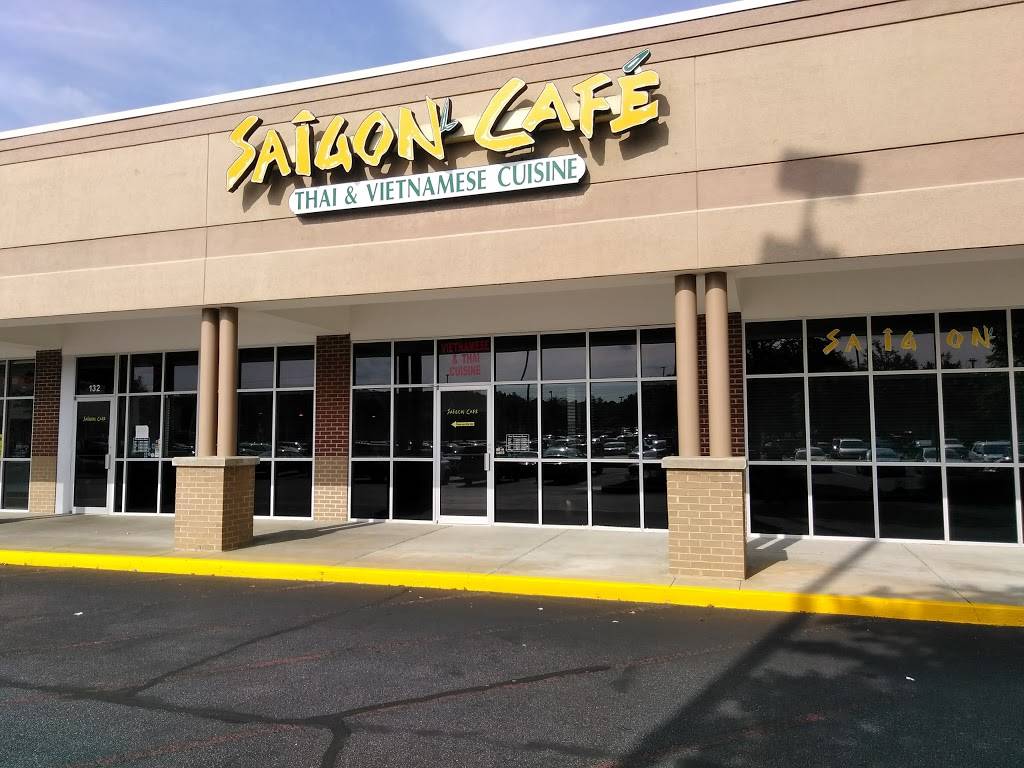 Saigon Cafe | restaurant | 12195 GA-92 # 132, Woodstock, GA 30188, USA | 7704153376 OR +1 770-415-3376