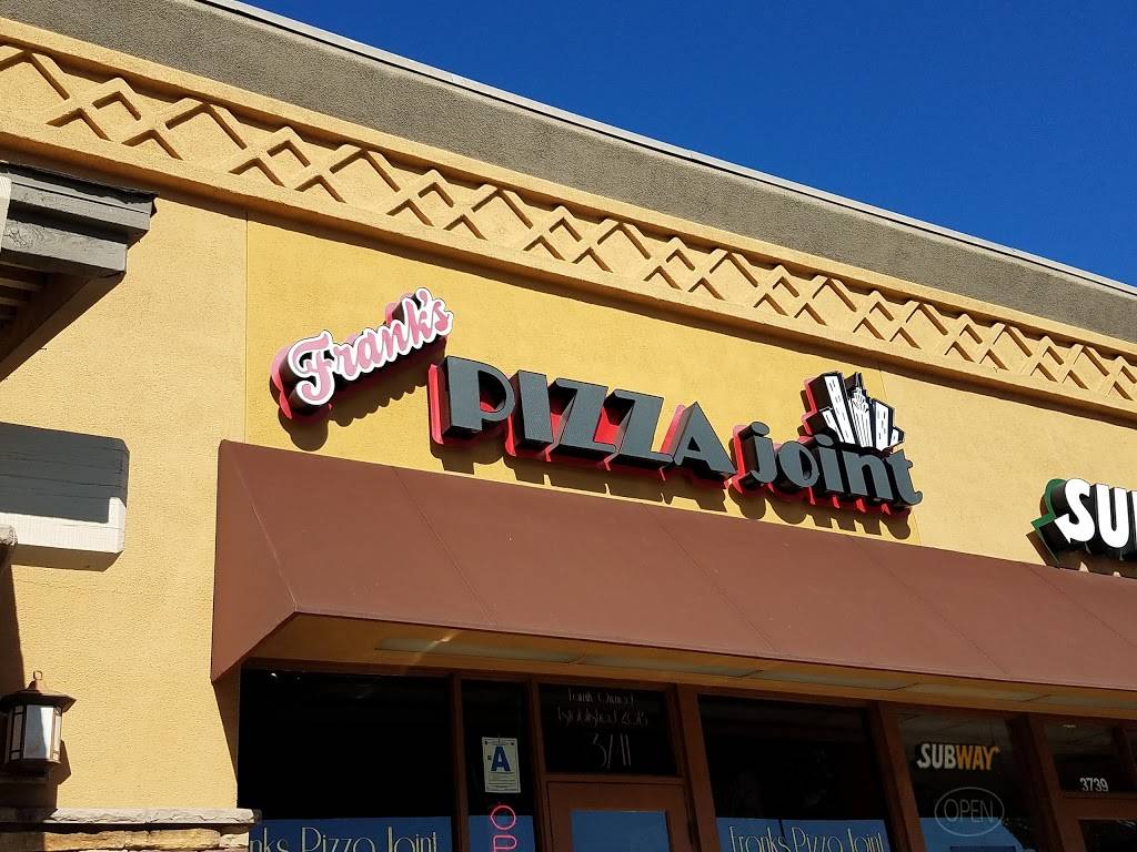 Franks Pizza Joint | restaurant | 3741 Avocado Blvd, La Mesa, CA 91941, USA | 6196607492 OR +1 619-660-7492