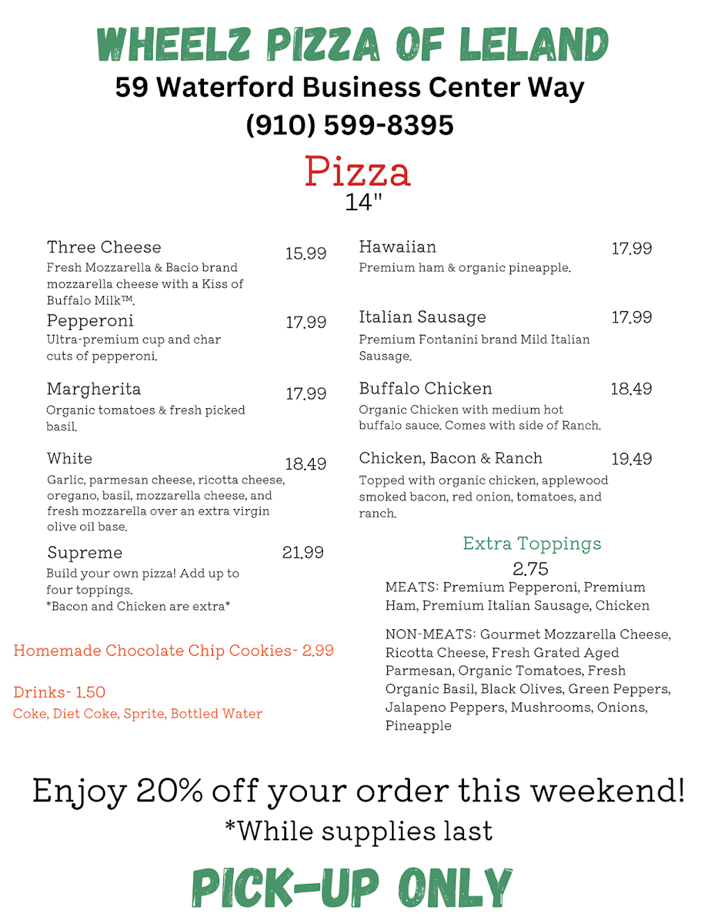 Wheelz Pizza of Leland | restaurant | 59 Waterford Business Center Way, Belville, NC 28451, USA | 9105998395 OR +1 910-599-8395