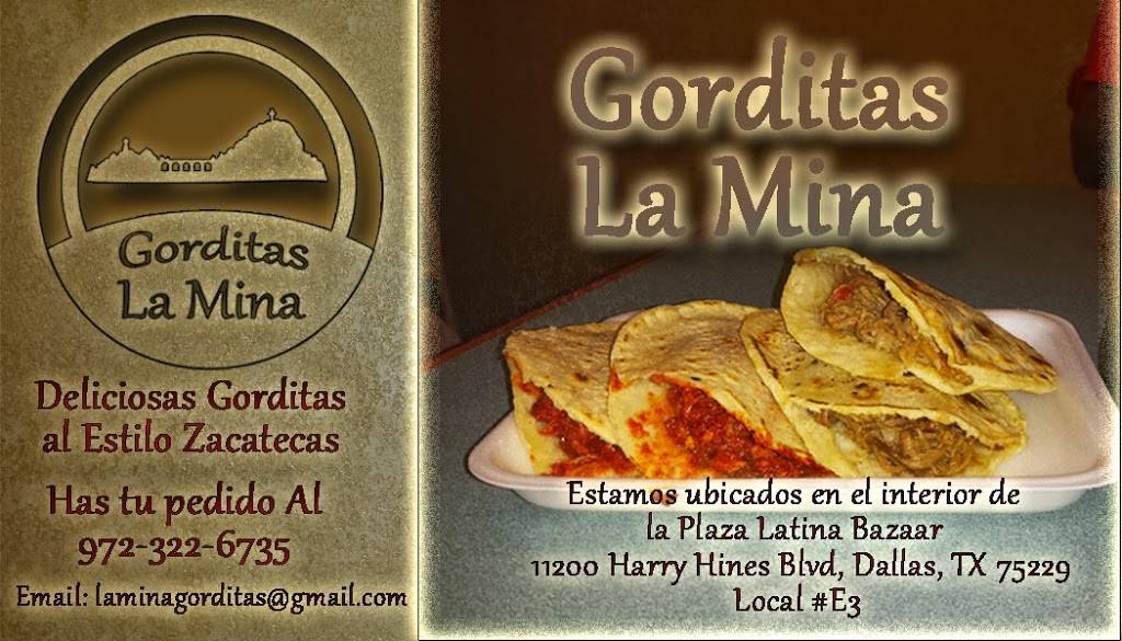 Gorditas La Mina | restaurant | 11200 Harry Hines Blvd, Dallas, TX 75229, USA | 9723226735 OR +1 972-322-6735