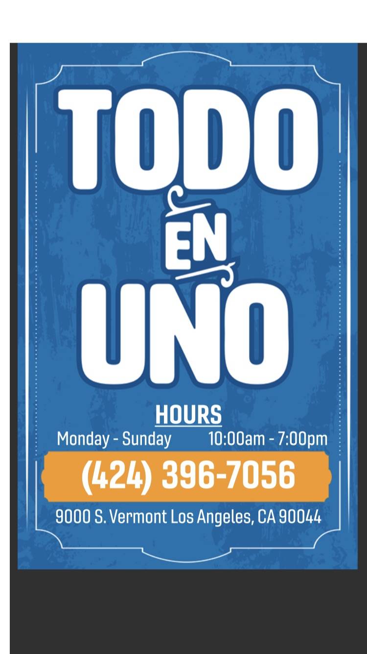Todo En Uno | restaurant | 9000 S Vermont Ave, Los Angeles, CA 90044, USA | 4243967056 OR +1 424-396-7056