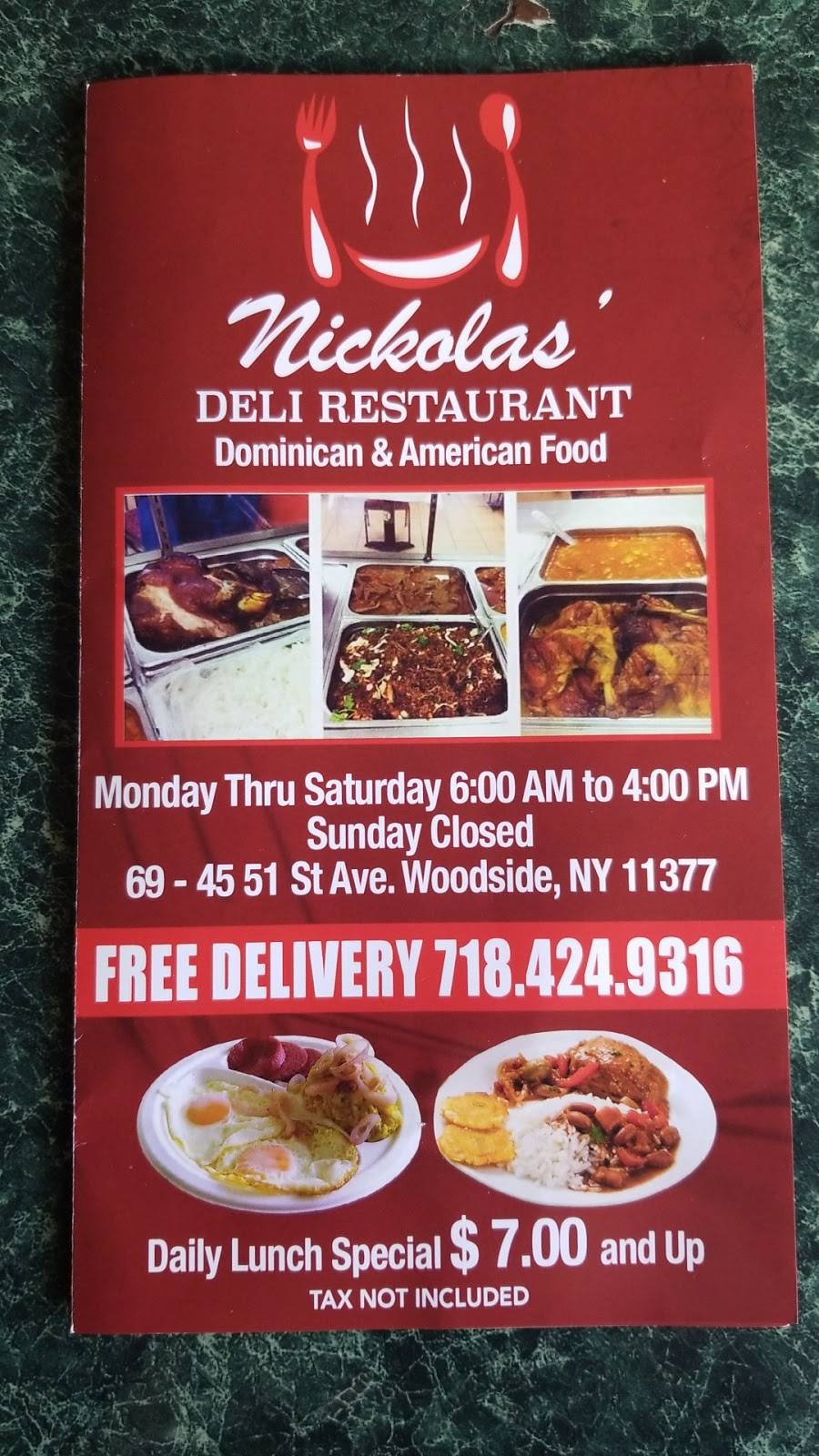 Nickolas | restaurant | 6945 51st Ave, Flushing, NY 11377, USA | 7184249316 OR +1 718-424-9316