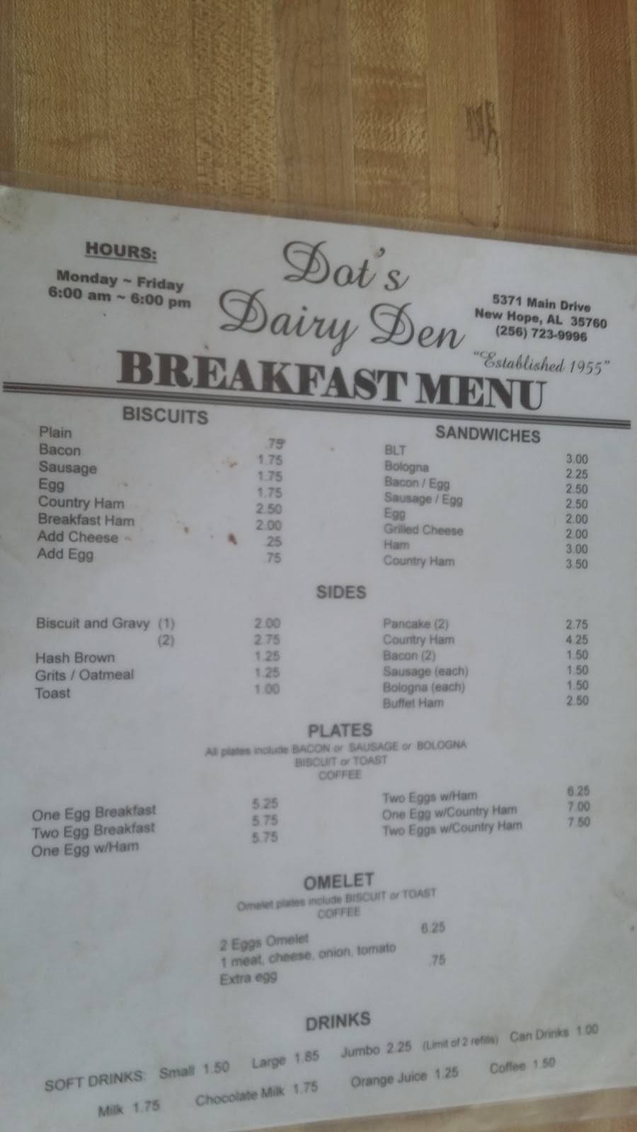 Dots Dairy Den | restaurant | 5371 Main Dr, New Hope, AL 35760, USA | 2567239996 OR +1 256-723-9996