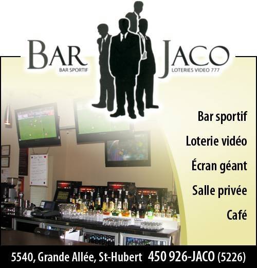 Bar Jaco | night club | 5540 Grande Allée, Saint-Hubert, QC J3Y 1A8, Canada | 4509265226 OR +1 450-926-5226