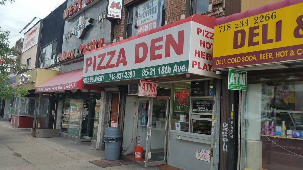 Pizza Den | restaurant | 8521 18th Ave, Brooklyn, NY 11214, USA | 7188371691 OR +1 718-837-1691