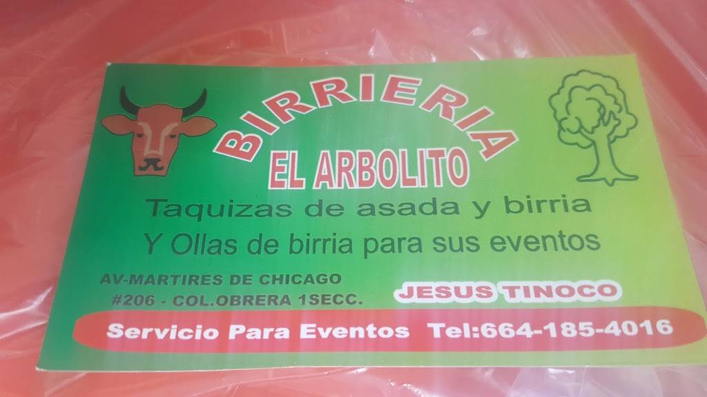 Birrieria el arbolito | restaurant | Av. Martires de Chicago 209, Obrera 1a. Secc., 22625 Tijuana, B.C., Mexico | 016641854016 OR +52 664 185 4016