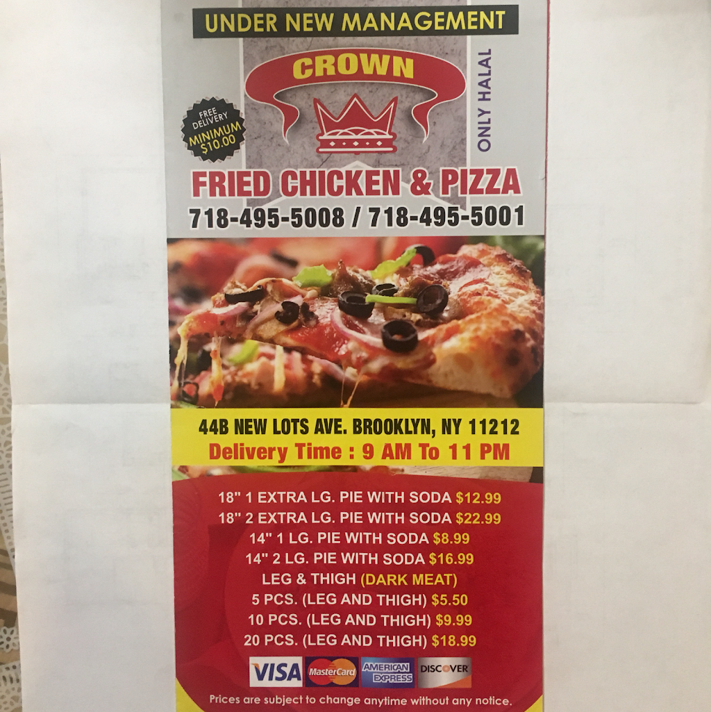 Crown Fried Chicken & Pizza | restaurant | 44 New Lots Ave, Brooklyn, NY 11212, USA | 7184955008 OR +1 718-495-5008