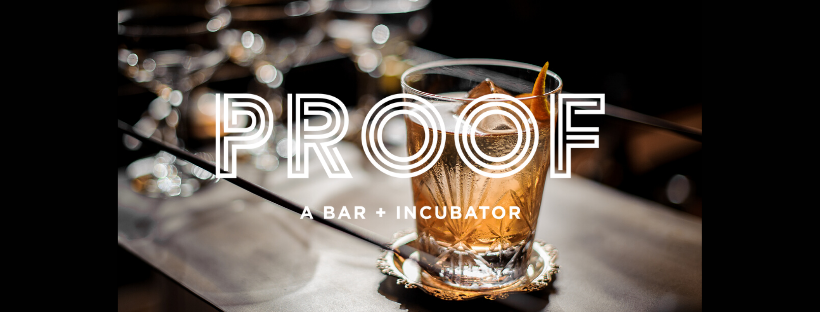 Proof Bar and Incubator | restaurant | 422 E M L King Blvd, Chattanooga, TN 37403, USA | 4235416858 OR +1 423-541-6858