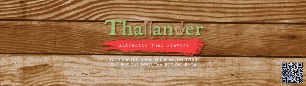 Thailander Restaurant | restaurant | 1275 NW 185th Ave, Hillsboro, OR 97006, USA | 5039415652 OR +1 503-941-5652