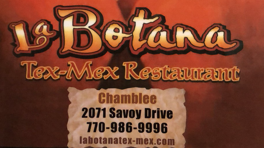La Botana Tex Mex Restaurant | restaurant | 2071 Savoy Dr, Chamblee, GA 30341, USA | 7709869996 OR +1 770-986-9996