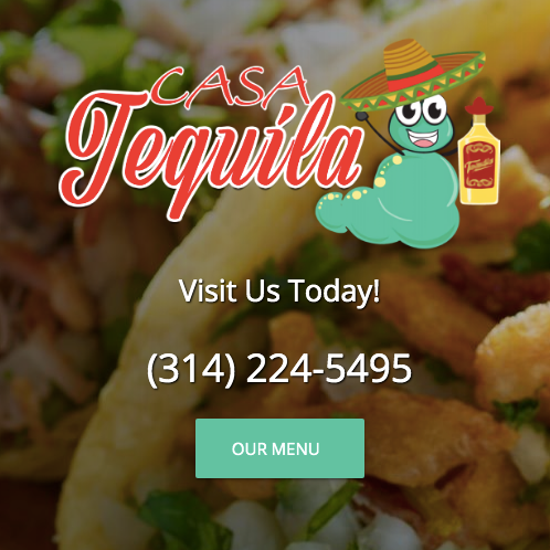 Casa Tequila Inc. Mexican Restaurant | restaurant | 4534 Gravois Ave, St. Louis, MO 63116, USA | 3142245495 OR +1 314-224-5495