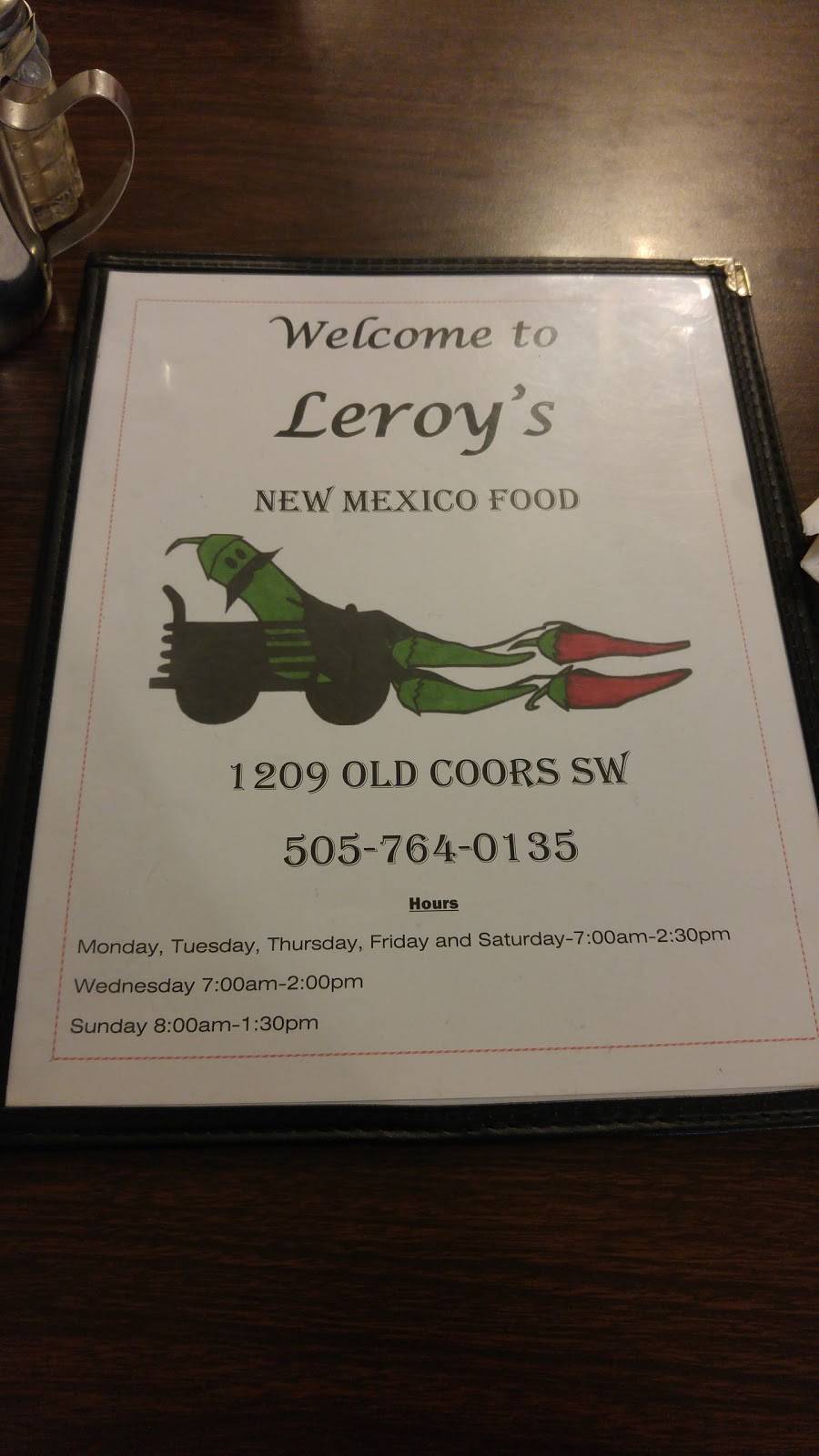 Leroys New Mexican Food | restaurant | 1209 Old Coors Dr SW, Albuquerque, NM 87121, USA | 5057640135 OR +1 505-764-0135