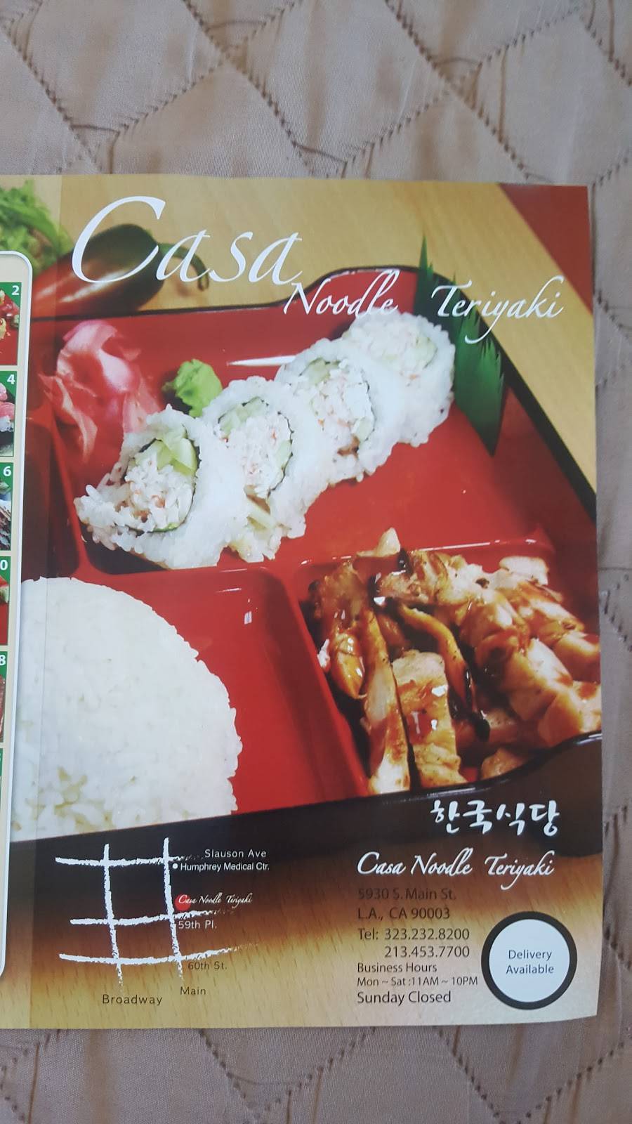 Casa Noodle Teriyaki | restaurant | 5930 S Main St, Los Angeles, CA 90003, USA | 3232328200 OR +1 323-232-8200