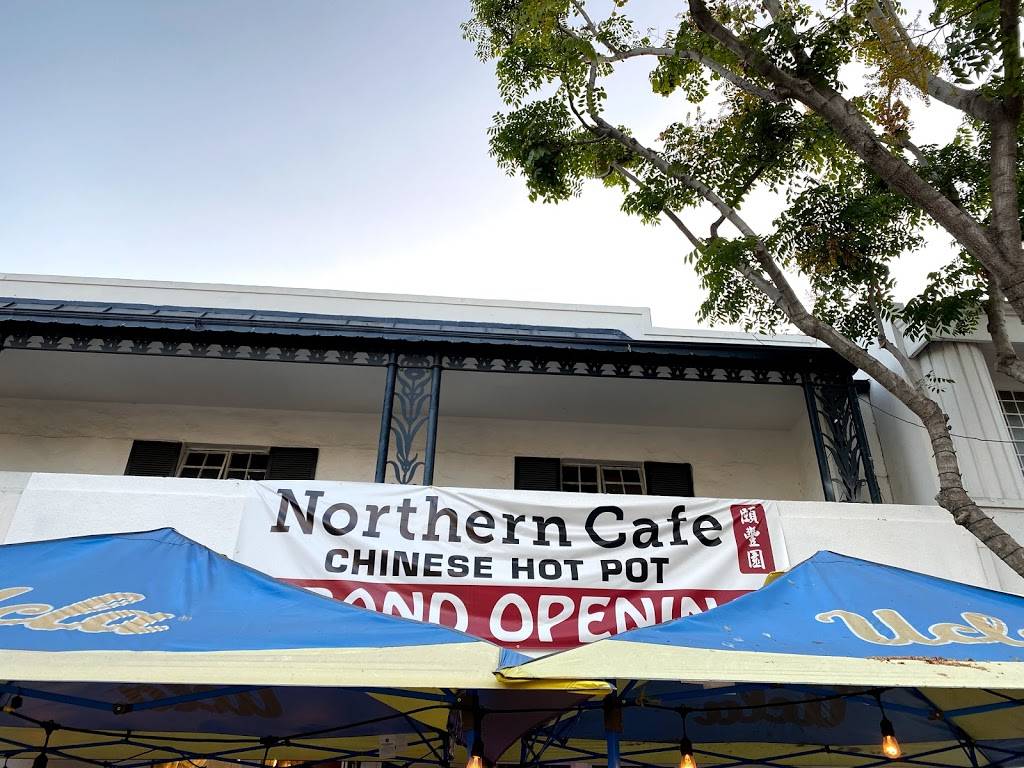 NORTHERN CAFE CHINESE HOT POT | restaurant | 1061 Broxton Ave, Los Angeles, CA 90024, USA | 6268634685 OR +1 626-863-4685