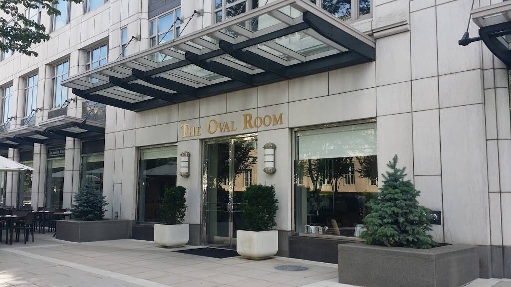 The Oval Room | restaurant | 800 Connecticut Ave NW, Washington, DC 20006, USA | 2024638700 OR +1 202-463-8700