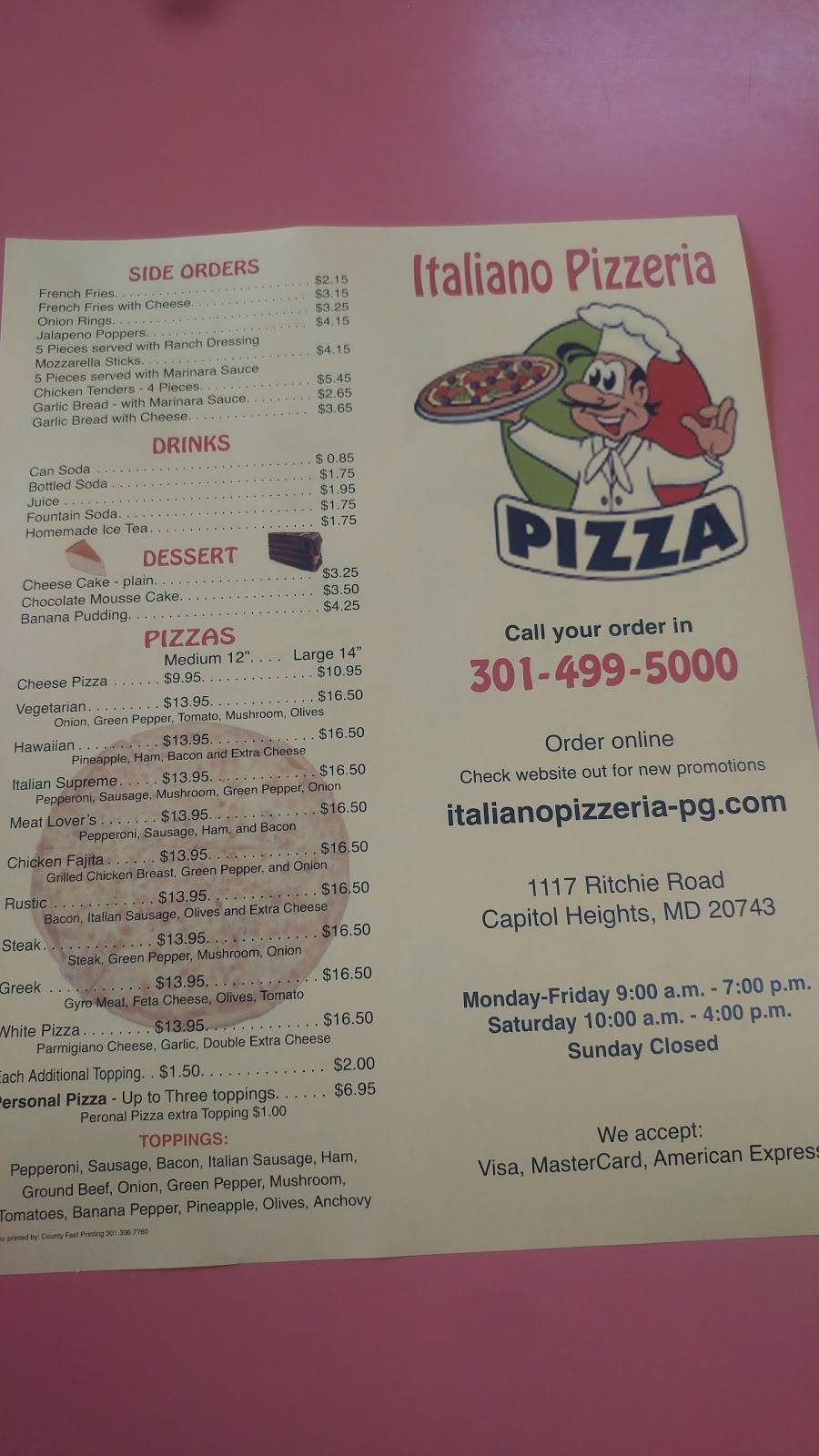 Italiano Pizzeria - Carryout and Take out | restaurant | 1117 Ritchie Rd, Capitol Heights, MD 20743, USA | 3014995000 OR +1 301-499-5000