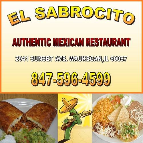 El Sabrocito Mexican Restaurant | restaurant | 2941 Sunset Ave, Waukegan, IL 60087, USA | 8475964599 OR +1 847-596-4599