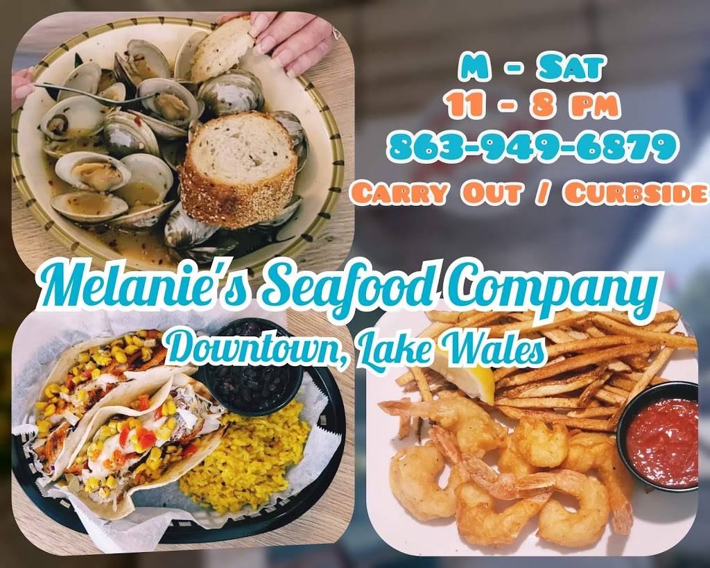 Melanies Seafood Company | restaurant | 120 E Park Ave, Lake Wales, FL 33853, USA | 8639496879 OR +1 863-949-6879