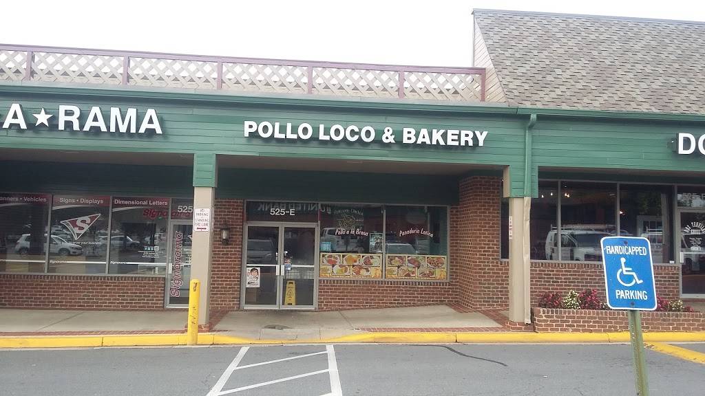 Pollo & Loco Bakery | bakery | 525 E Market St, Leesburg, VA 20176, USA | 7036692896 OR +1 703-669-2896