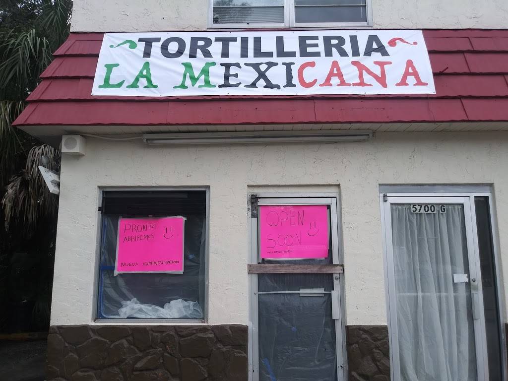 Tortilleria la mexicana | restaurant | 5700 5th St E unit E, Bradenton, FL 34203, USA | 9413010884 OR +1 941-301-0884