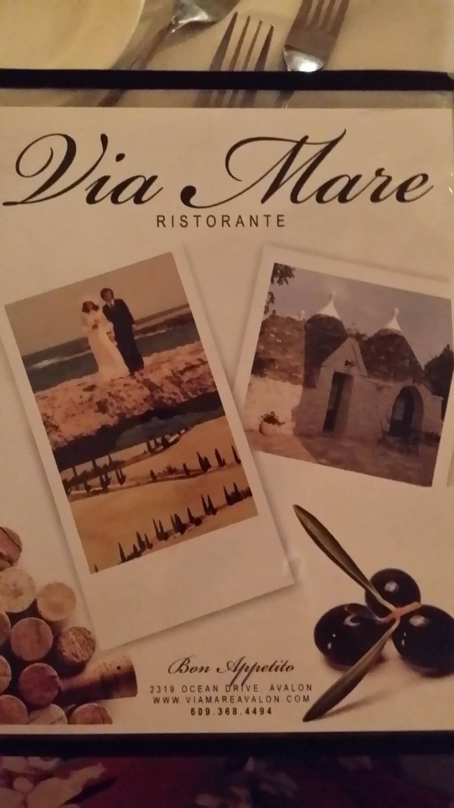 Via Mare Ristorante | restaurant | 2319 Ocean Dr, Avalon, NJ 08202, USA | 6093684494 OR +1 609-368-4494