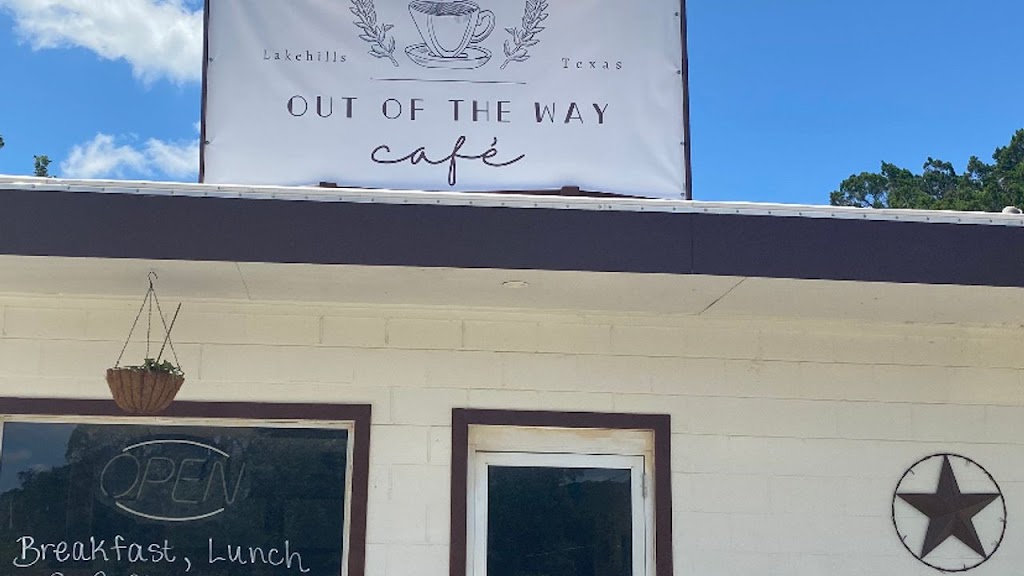 Out Of The Way Cafe | meal takeaway | 11816 PR 37, Lakehills, TX 78063, USA | 8303461255 OR +1 830-346-1255