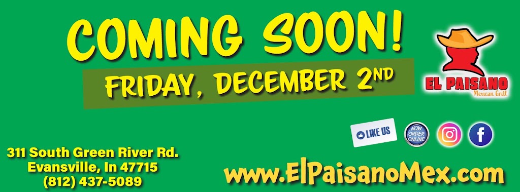 El Paisano Mexican Restaurant | restaurant | 311 S Green River Rd, Evansville, IN 47715, USA | 8124375089 OR +1 812-437-5089
