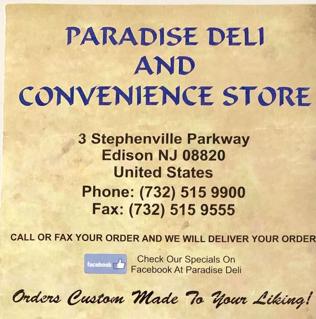 Paradise Deli | restaurant | 3 Stephenville Pkwy #1a, Edison, NJ 08820, USA | 7325159900 OR +1 732-515-9900