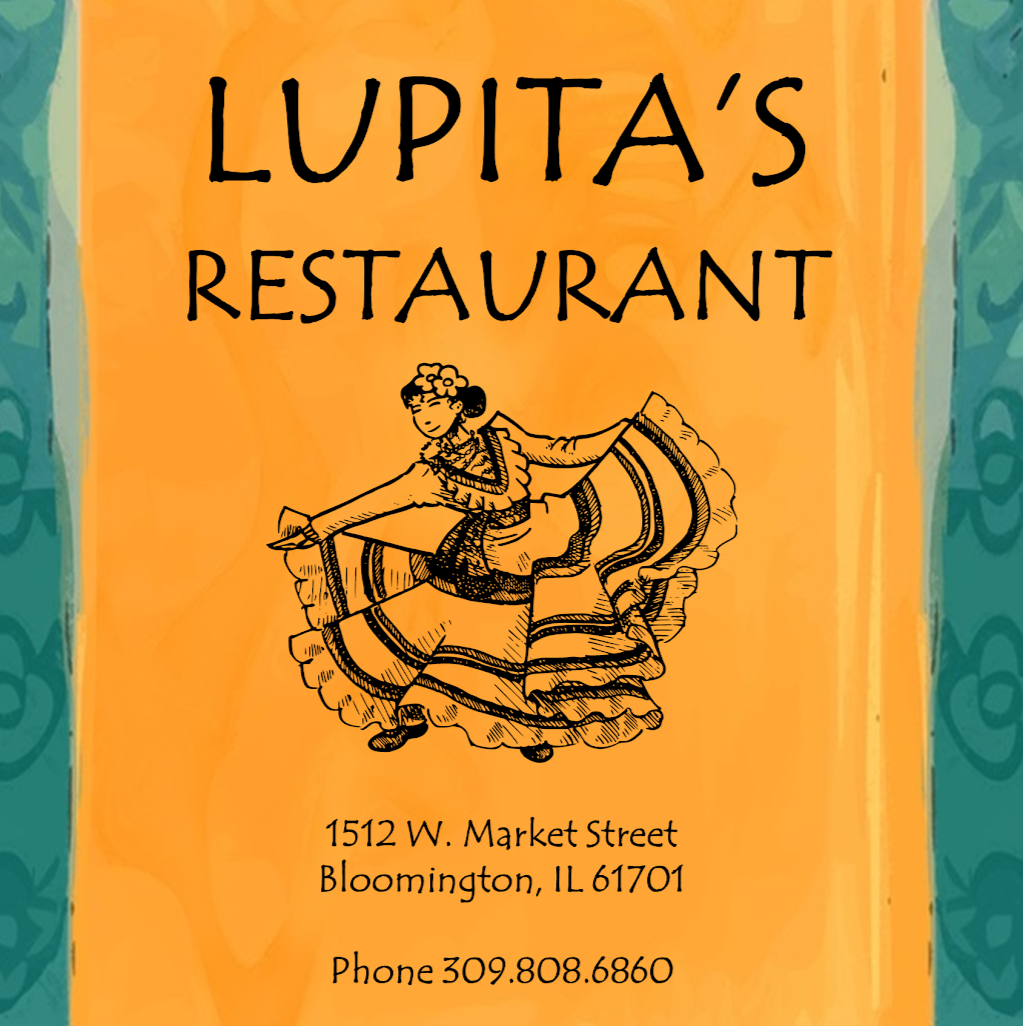 Lupitas Restaurant | restaurant | 1512 W Market St, Bloomington, IL 61701, USA | 3098086860 OR +1 309-808-6860