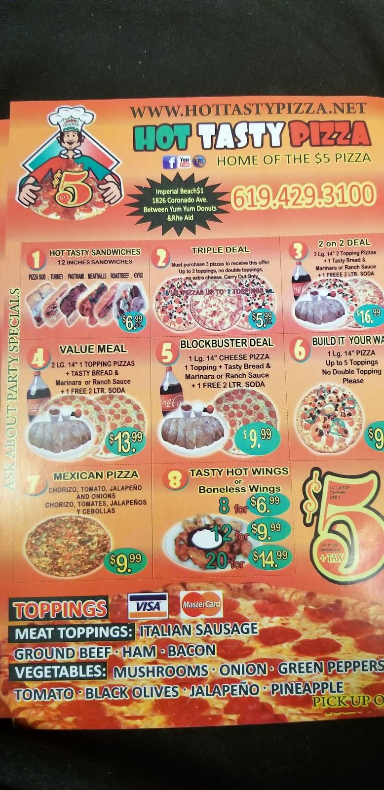 hot tasty Pizza | restaurant | 1826 Coronado Ave, San Diego, CA 92154, USA | 6194293100 OR +1 619-429-3100