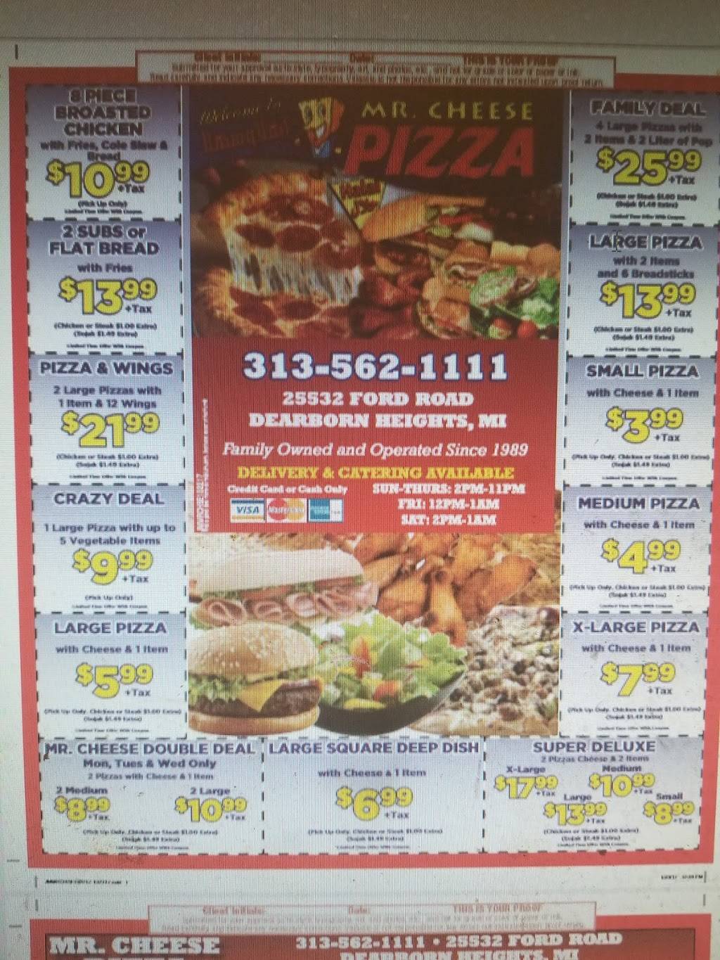 Mr Cheese Pizza | restaurant | 25532 Ford Rd, Dearborn Heights, MI 48127, USA | 3135621111 OR +1 313-562-1111