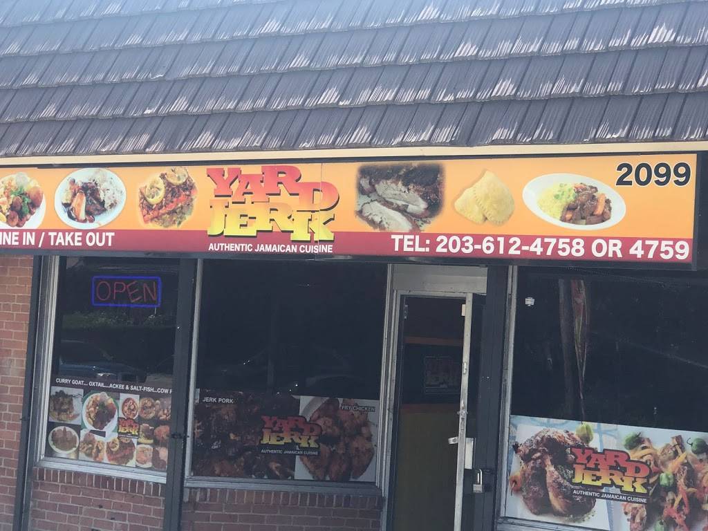 Yard Jerk | restaurant | 2099 E Main St, Bridgeport, CT 06610, USA | 2036124759 OR +1 203-612-4759