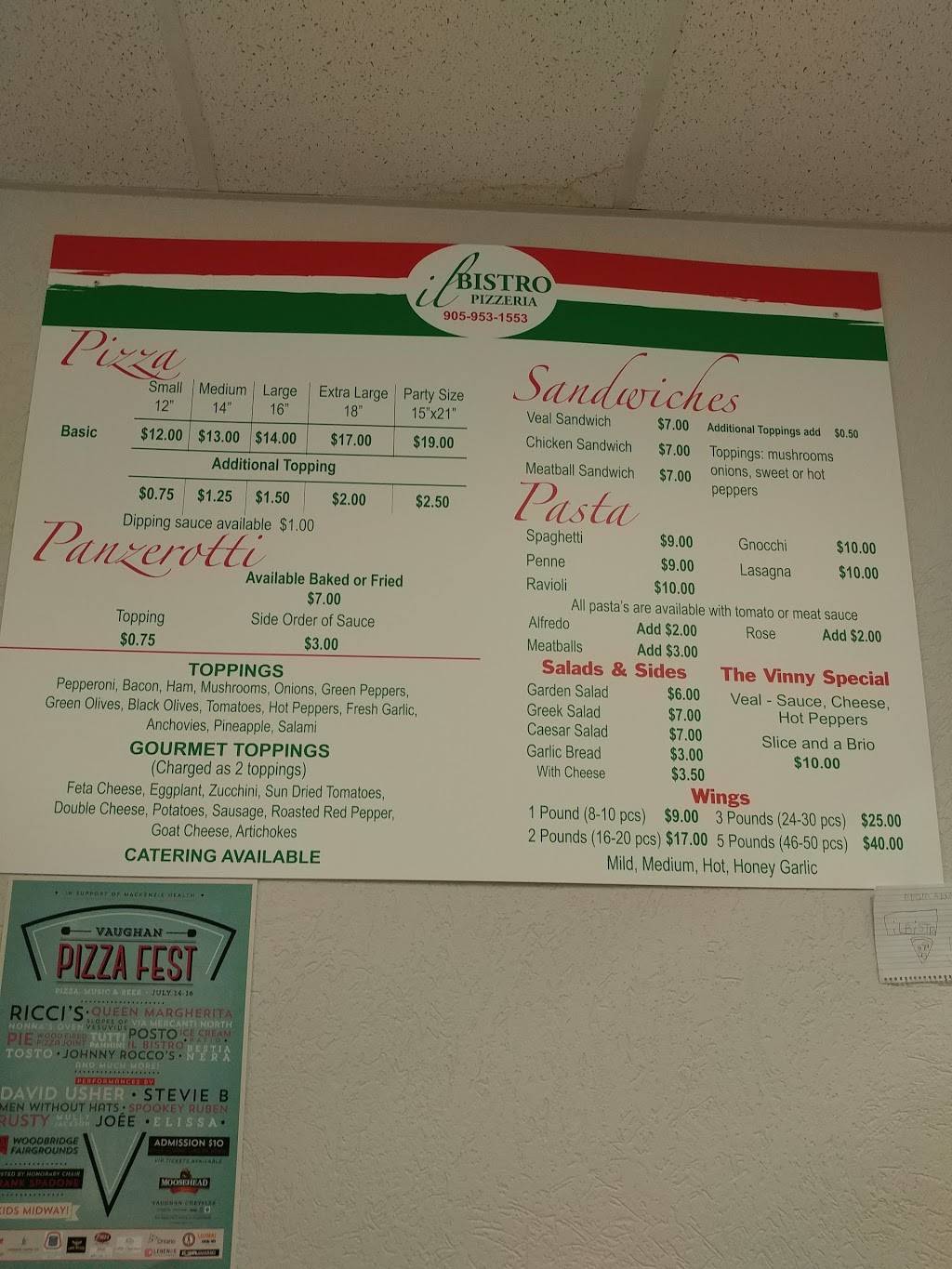 Il Bistro Cafe & Pizzeria | restaurant | 16630 Bayview Ave, Newmarket, ON L3X 1X2, Canada | 9059531553 OR +1 905-953-1553