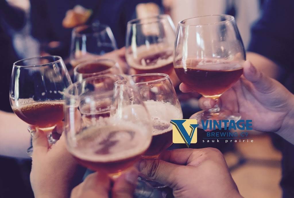 Vintage Brewing Co. Sauk Prairie | restaurant | 600 Water St, Sauk City, WI 53583, USA | 6083708200 OR +1 608-370-8200