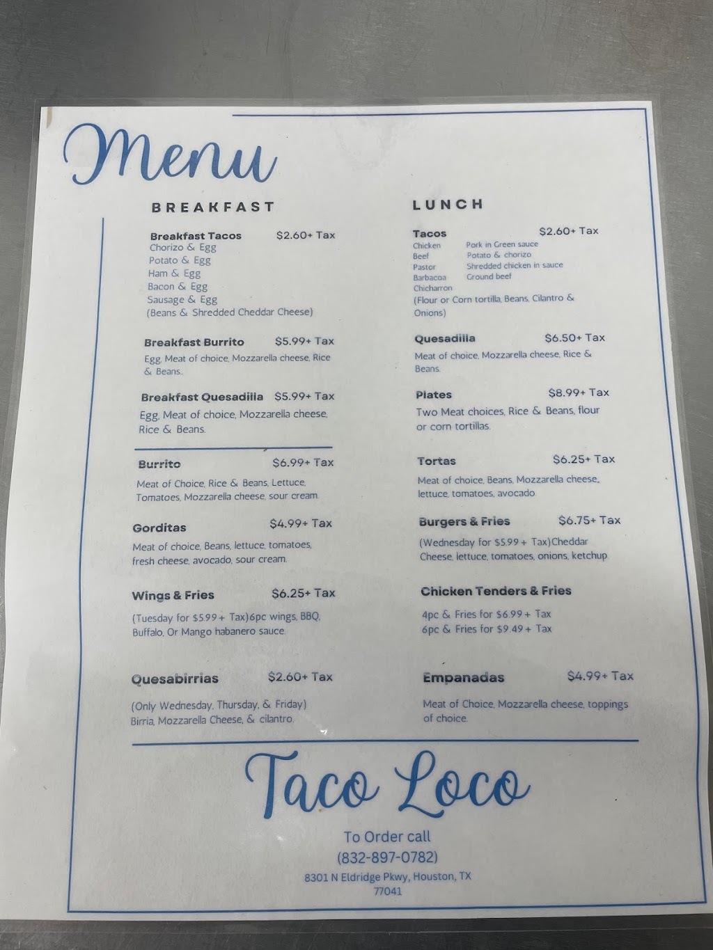 Taco Loco | restaurant | 8301 N Eldridge Pkwy, Houston, TX 77041, USA | 8328970782 OR +1 832-897-0782