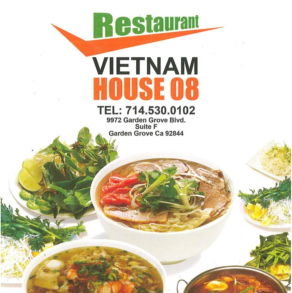 Vietnam House 08 Vietnamese Restaurant | restaurant | 1625, 9972 Garden Grove Blvd suite f, Garden Grove, CA 92844, USA | 7145300102 OR +1 714-530-0102