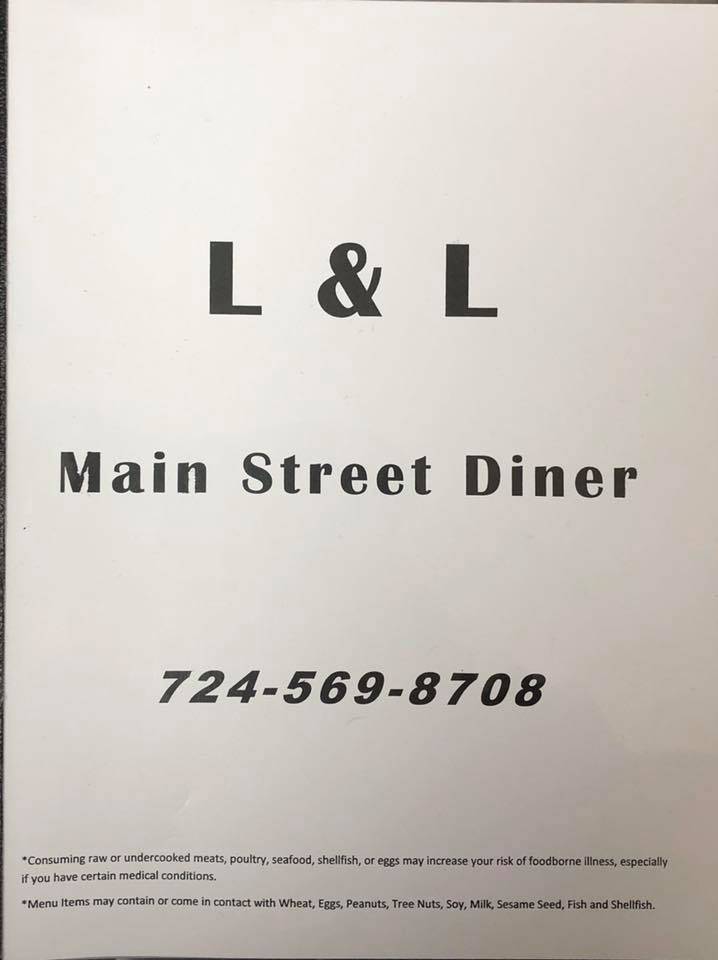 L&L Main Street Diner | restaurant | 92 Morgantown St, Smithfield, PA 15478, USA | 7245698708 OR +1 724-569-8708