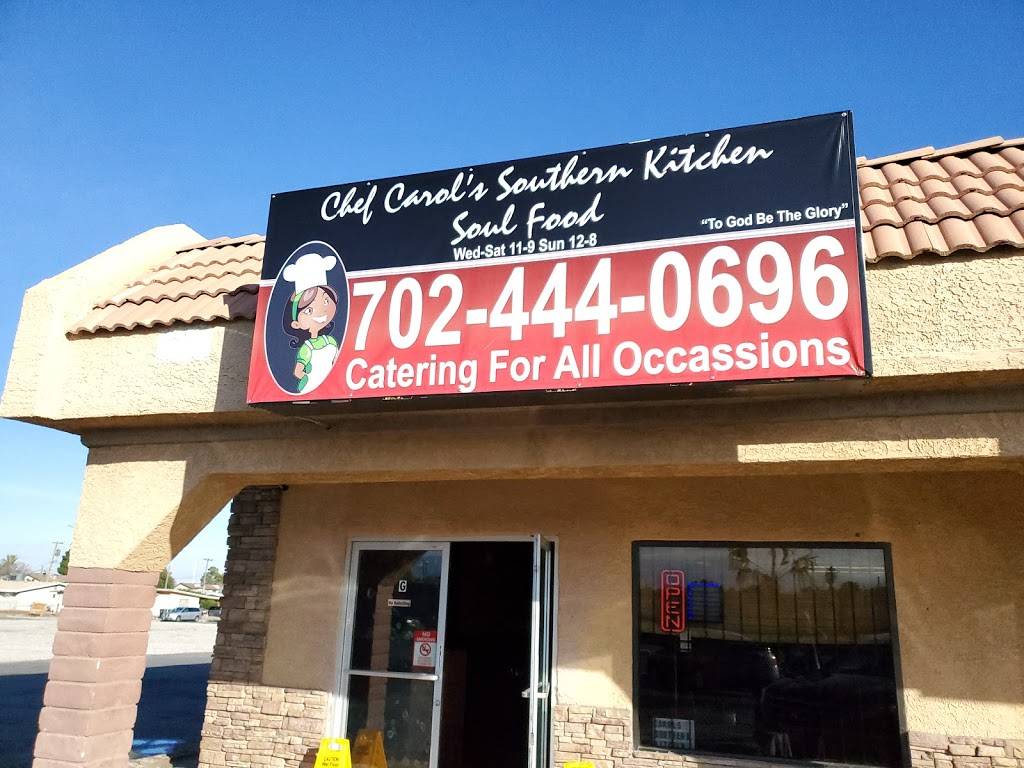 CHEF CAROL SOUTHERN KITCHEN | restaurant | 1100 N M.L.K. Blvd, Las Vegas, NV 89106, USA | 7024440696 OR +1 702-444-0696