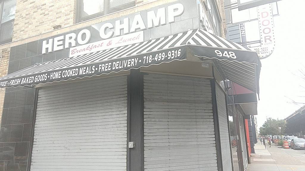 Hero Champ Restaurant | restaurant | 948 3rd Ave, Brooklyn, NY 11232, USA | 7184999316 OR +1 718-499-9316